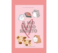 IL MIO DIARIO SEGRETO: Il tuo spazio sicuro per pensieri, sogni e riflessioni