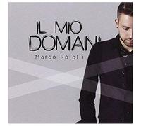 Marco Rotelli – Il Mio Domani – Import