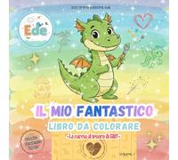 Il mio fantastico libro da colorare: La Caccia al Tesoro di Gliff