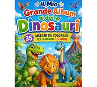 Il mio grande album dei dinosauri