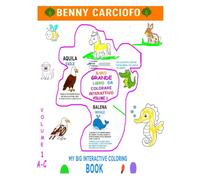 IL MIO GRANDE LIBRO DA COLORARE INTERATTIVO: MY BIG INTERACTIVE COLORING BOOK