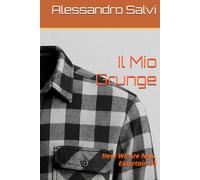 Il Mio Grunge: Here We Are Now, Entertain US