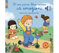 Il mio libro sonoro delle emozioni. Classici sonori. Ediz. a colori