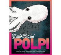 Il Mio Libro Sui Polpi