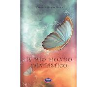 Il mio mondo fantastico