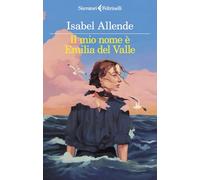 Il mio nome è Emilia del Valle