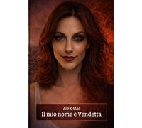 Il mio nome è Vendetta