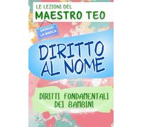 Il Mio Nome: Le Lezioni Del Maestro Teo: 6
