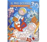 Il Mio Oceano. Il Libro Dei Pesci Da Colorare In 3d