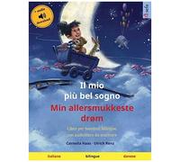 Il Mio Più Bel Sogno - Min Allersmukkeste Drøm (Italiano - Danese)