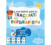 Il mio primo albo di tracciati e pregrafismi