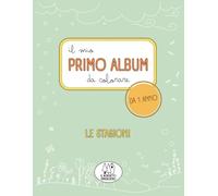 Il mio primo album da colorare: Le stagioni