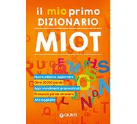 Il mio primo dizionario. Nuovo MIOT