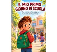 Il mio primo giorno di Scuola