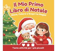 Il Mio Primo Libro di Natale da Colorare (2 3 4 anni): Oltre 50 dolcissimi disegni natalizi da colorare | Libro perfetto per bambini 2-4 anni - giallo per bambina