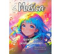 Il Mio Primo Pentagramma: Quaderno Pentagrammato per la Creazione Musicale - oltre 100 Pagine A4 Numerate con 10 Pentagrammi - Tabella per Annotare le Tue Composizioni Migliori e Testo Motivazionale