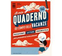 Il mio quaderno dei compiti delle vacanze