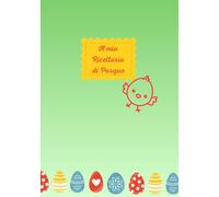 Il mio ricettario di Pasqua