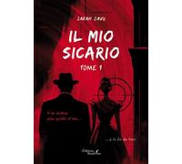 Il mio sicario - Tome 1 - Sarah Savu - Baudelaire - broché - roman jeunesse