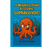 Il mio unico piano di studio? Sopravvivere.: Otto il polipo - Quaderno a quadretti 5 mm | 150 pagine | Formato 6"x9"