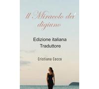 Il Miracolo del diginno: Edizione italiana Traduttore