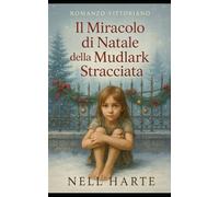 Il Miracolo di Natale della Mudlark Stracciata
