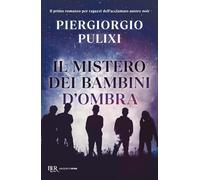 Il mistero dei bambini d'ombra