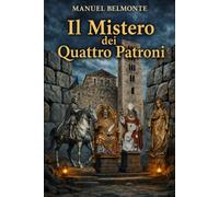 Il Mistero dei Quattro Patroni