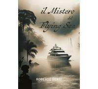il Mistero del Flying Sea