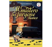 Il mistero del furgone bianco. Ediz. ad alta leggibilità