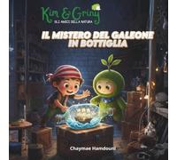 IL MISTERO DEL GALEONE IN BOTTIGLIA