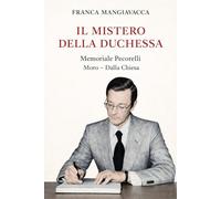 IL MISTERO DELLA DUCHESSA MEMORIALE PECORELLI Moro e Dalla Chiesa