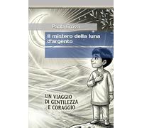 Il mistero della luna d'argento