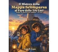 Il Mistero della Mappa Scomparsa al Faro delle Tre Luci