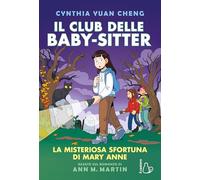 Il mistero della sfortuna di Mary Anne. Il Club delle baby-sitter (Vol. 13)