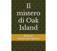 Il mistero di Oak Island