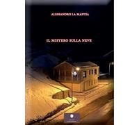 Il mistero sulla neve