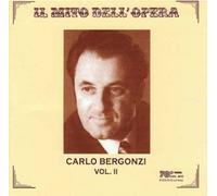 Il Mito Dell' Opera Vol. 2 : Airs De Puccini, Giordano, Mascagni Bergonzi, Ténor; Acc. Divers - Enr. 1958-1974