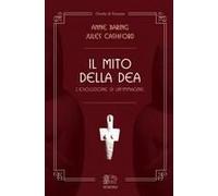 Il Mito Della Dea. L'evoluzione Di Un'immagine