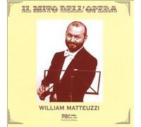Il Mito Dell'opera: William Matteuzzi