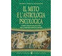 Il Mito E L'astrologia Psicologica Come Chiave Di Lettura Dei Comportamenti Umani