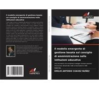 Il Modello Emergente Di Gestione Basata Sul Consiglio Di Amministrazione Nelle Istituzioni Educative