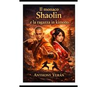 Il monaco Shaolin e la ragazza in kimono
