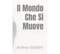 Il Mondo Che Si Muove
