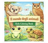 Il mondo degli animali: Kids Coloring Book