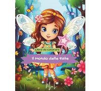 Il mondo delle fate: Libro da colorare