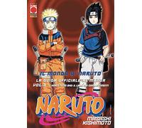 Il mondo di Naruto. La guida ufficiale al manga. Hiden to no sho: Il libro dei combattimenti (Vol. 3)