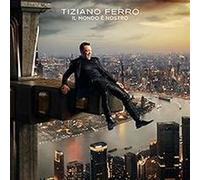 Tiziano Ferro – Il Mondo E Nostro – Universal Music Group