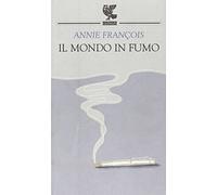 Il mondo in fumo