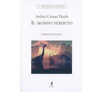 Il mondo perduto. Ediz. integrale
